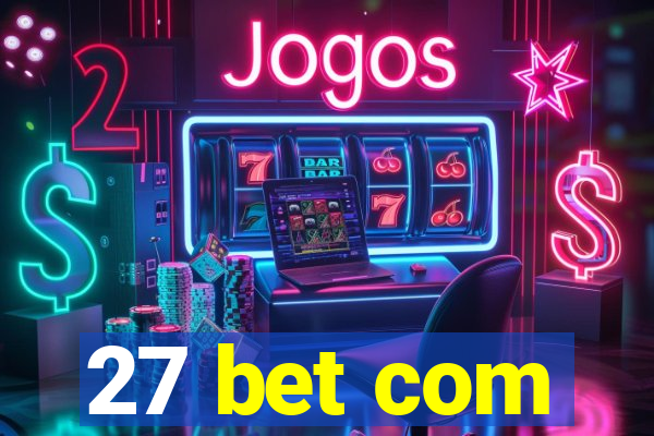 27 bet com